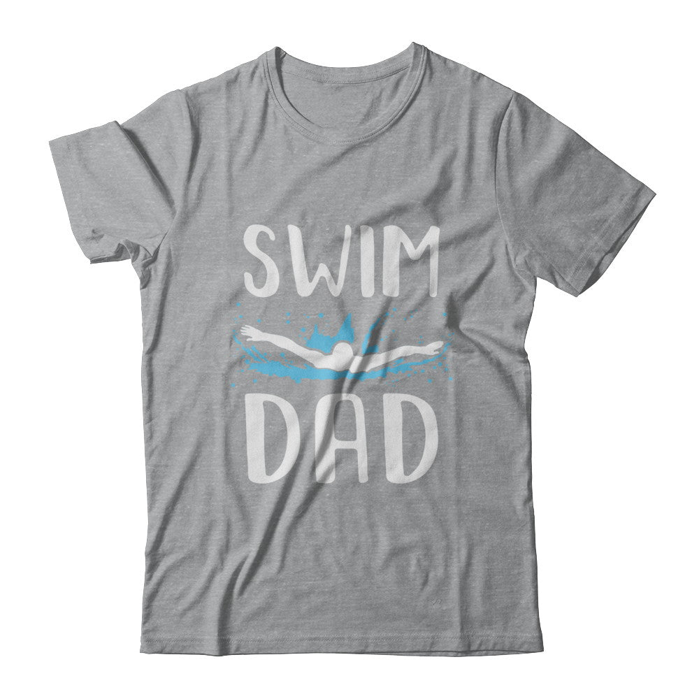 Swim Dad Funny Swimming Fathers Day Gift T-Shirt & Hoodie | Teecentury.com