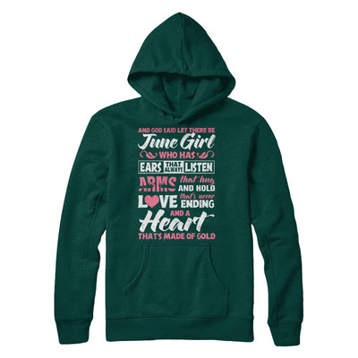 And God Said Let There Be June Girl Ears Arms Love Heart T-Shirt & Hoodie | Teecentury.com