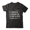 Sick Of Both Democrat And Republican Parties Political T-Shirt & Hoodie | Teecentury.com