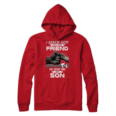 I Asked God For A Best Friend He Sent Me My Son Black Man T-Shirt & Hoodie | Teecentury.com