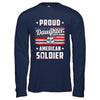 Proud Daughter Of A Soldier Army Dad Mom Veteran T-Shirt & Hoodie | Teecentury.com