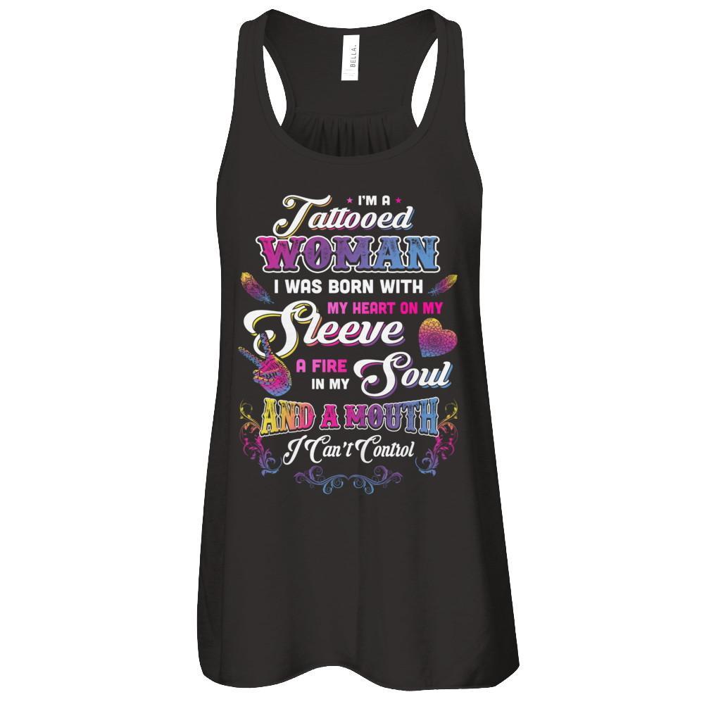 I'm A Tattooed Woman I Was Born With My Heart T-Shirt & Tank Top | Teecentury.com