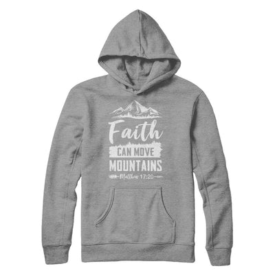 Faith Can Move Mountains God Christian T-Shirt & Hoodie | Teecentury.com