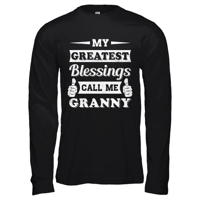 My Greatest Blessings Call Me Granny T-Shirt & Hoodie | Teecentury.com