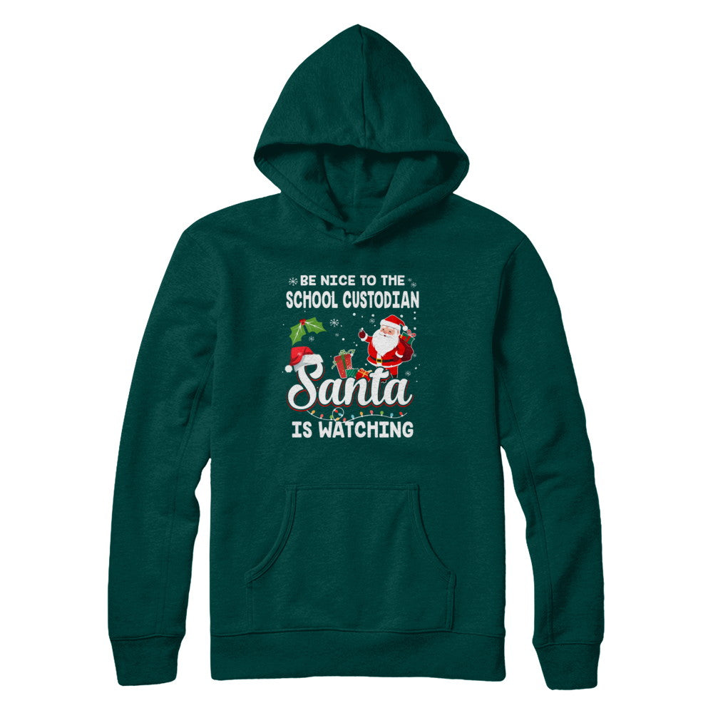 Be Nice To The School Custodian Santa Is Watching T-Shirt & Sweatshirt | Teecentury.com