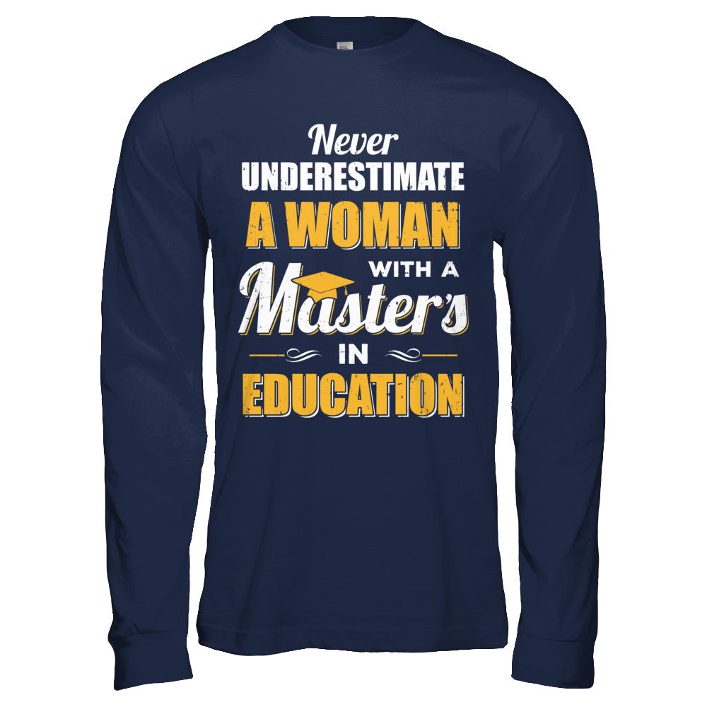 Woman With A Masters In Education Degree Graduation Gift T-Shirt & Hoodie | Teecentury.com