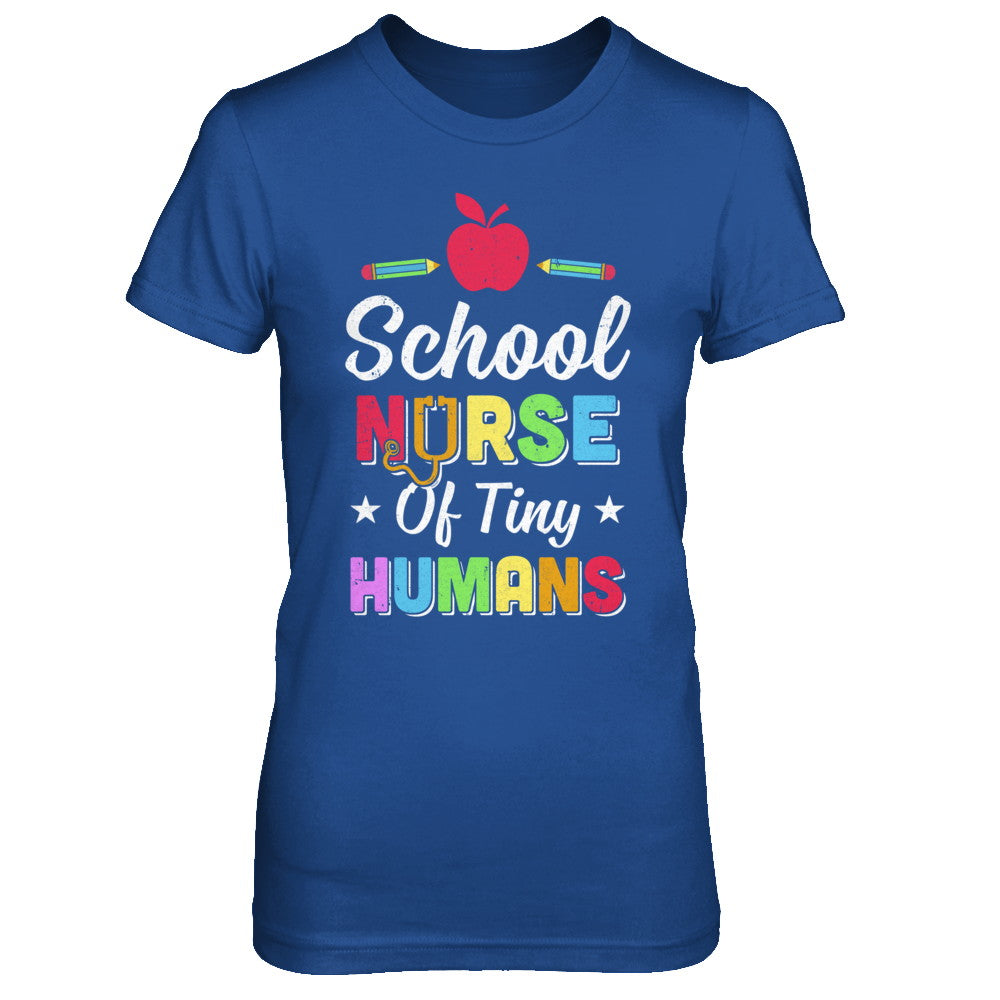 School Nurse Of Tiny Humans T-Shirt & Hoodie | Teecentury.com