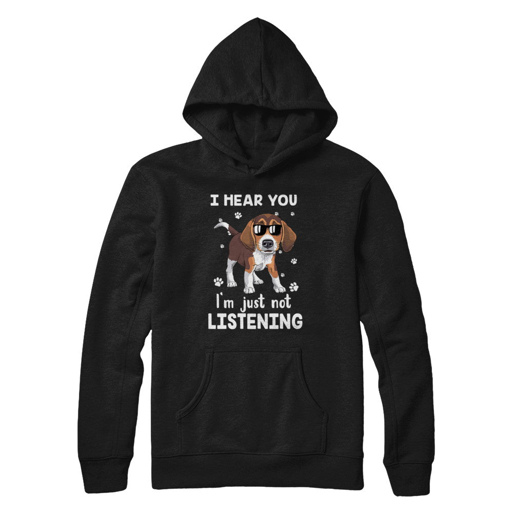 I Hear You I'm Just Not Listening Funny Beagle T-Shirt & Hoodie | Teecentury.com