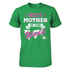 Best Mother In The World T-Shirt & Hoodie | Teecentury.com