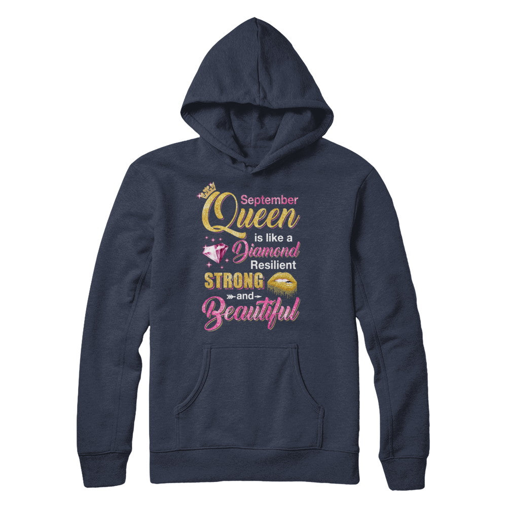 September Girls Queen Is Diamond Strong Beautiful T-Shirt & Hoodie | Teecentury.com