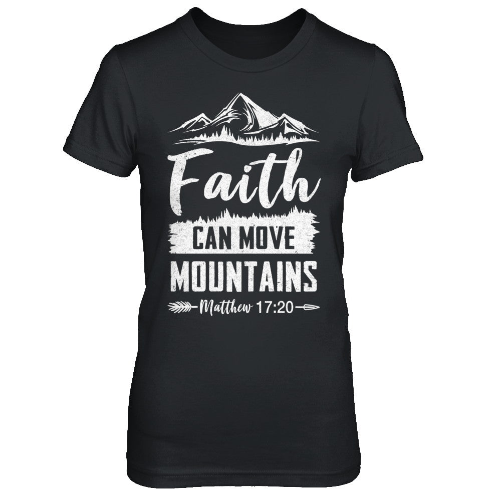 Faith Can Move Mountains God Christian T-Shirt & Hoodie | Teecentury.com
