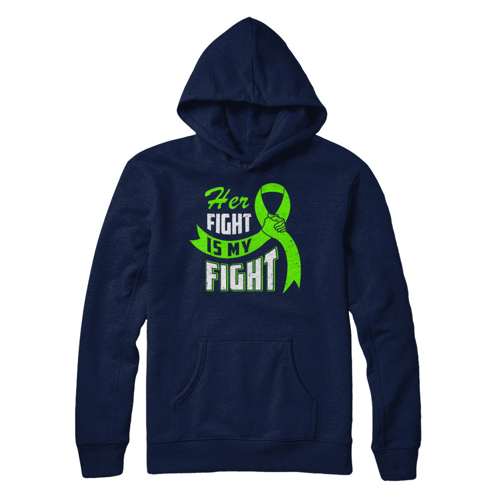 Her Fight is My Fight Liver Cancer Awareness Green Ribbon T-Shirt & Hoodie | Teecentury.com