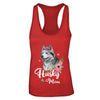 Husky Mom Funny Dog Mom Gift Idea T-Shirt & Tank Top | Teecentury.com