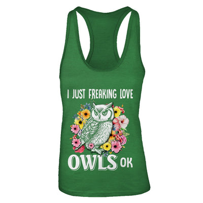 I Just Freaking Love Owls T-Shirt & Tank Top | Teecentury.com