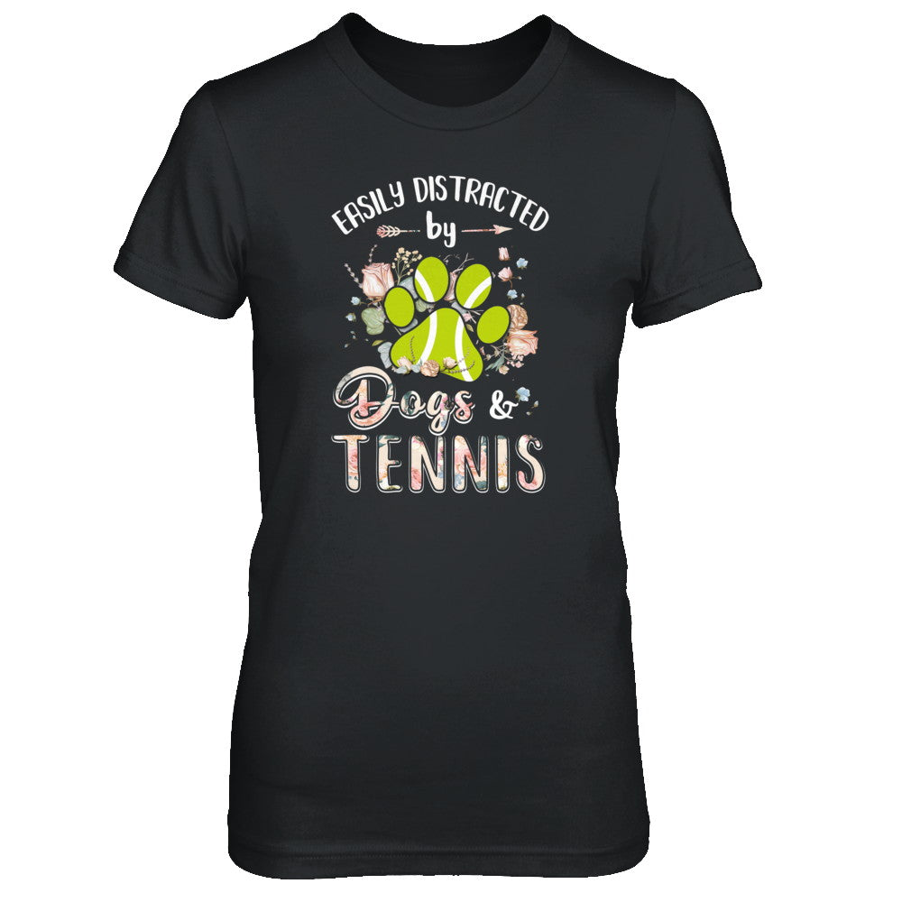 Easily Distracted By Dogs And Tennis T-Shirt & Tank Top | Teecentury.com