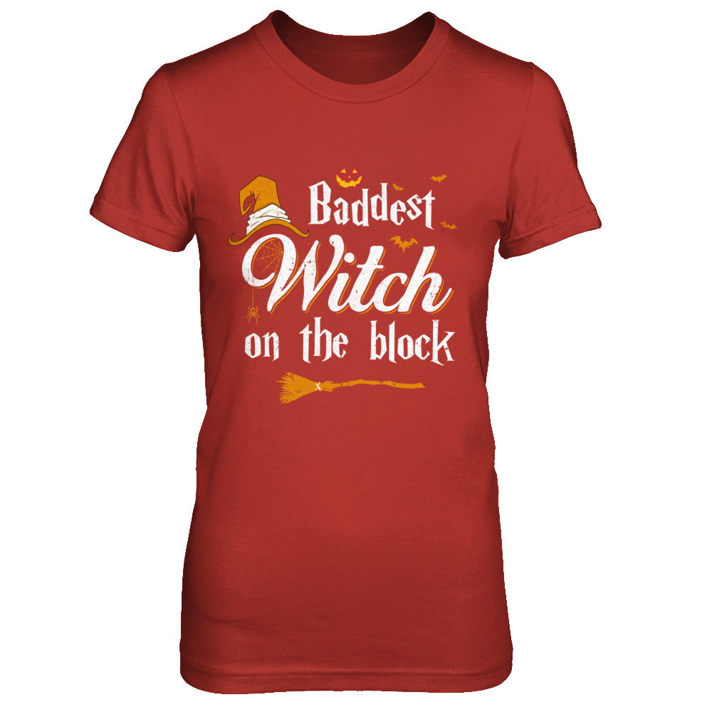 Baddest Witch On The Block T-Shirt & Sweatshirt | Teecentury.com
