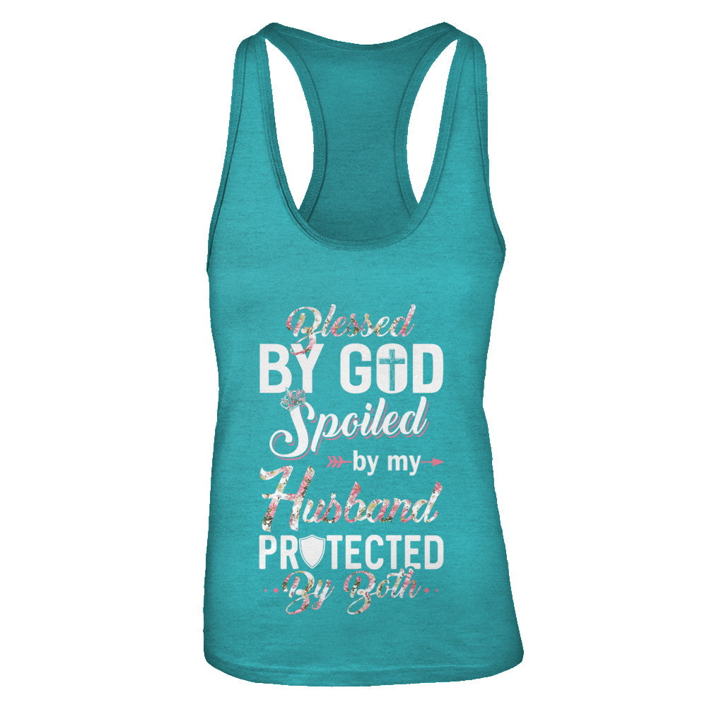 Blessed By God Spoiled By My Husband Protected By Both Wife T-Shirt & Tank Top | Teecentury.com