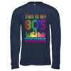 This Is My 80s Costume Halloween 1980s Gift T-Shirt & Hoodie | Teecentury.com