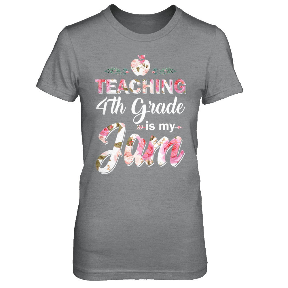 Teaching 4th Grade Is My Jam Back To School Teacher T-Shirt & Hoodie | Teecentury.com
