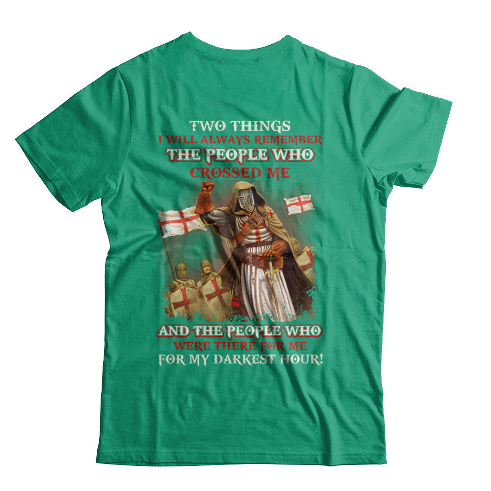 Knight Templar Who Were There For Me For My Darkest Hour T-Shirt & Hoodie | Teecentury.com