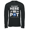 I'm Just Here For The Pot Funny Poker T-Shirt & Hoodie | Teecentury.com