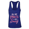 All My Pants Are Sassy Sassypants T-Shirt & Tank Top | Teecentury.com