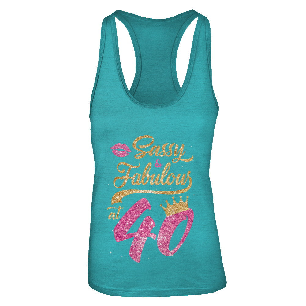 Sassy And Fabulous At 40th 1982 Birthday Gift T-Shirt & Tank Top | Teecentury.com