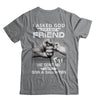 I Asked God For A Best Friend He Sent Me My Son And Daughter T-Shirt & Hoodie | Teecentury.com