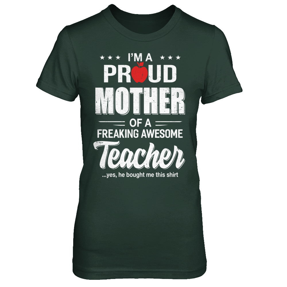 I'm A Proud Mother From Awesome Teacher Son Mom T-Shirt & Hoodie | Teecentury.com