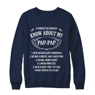 5 Things You Should Know About My Pap-Pap Granddaughter T-Shirt & Sweatshirt | Teecentury.com
