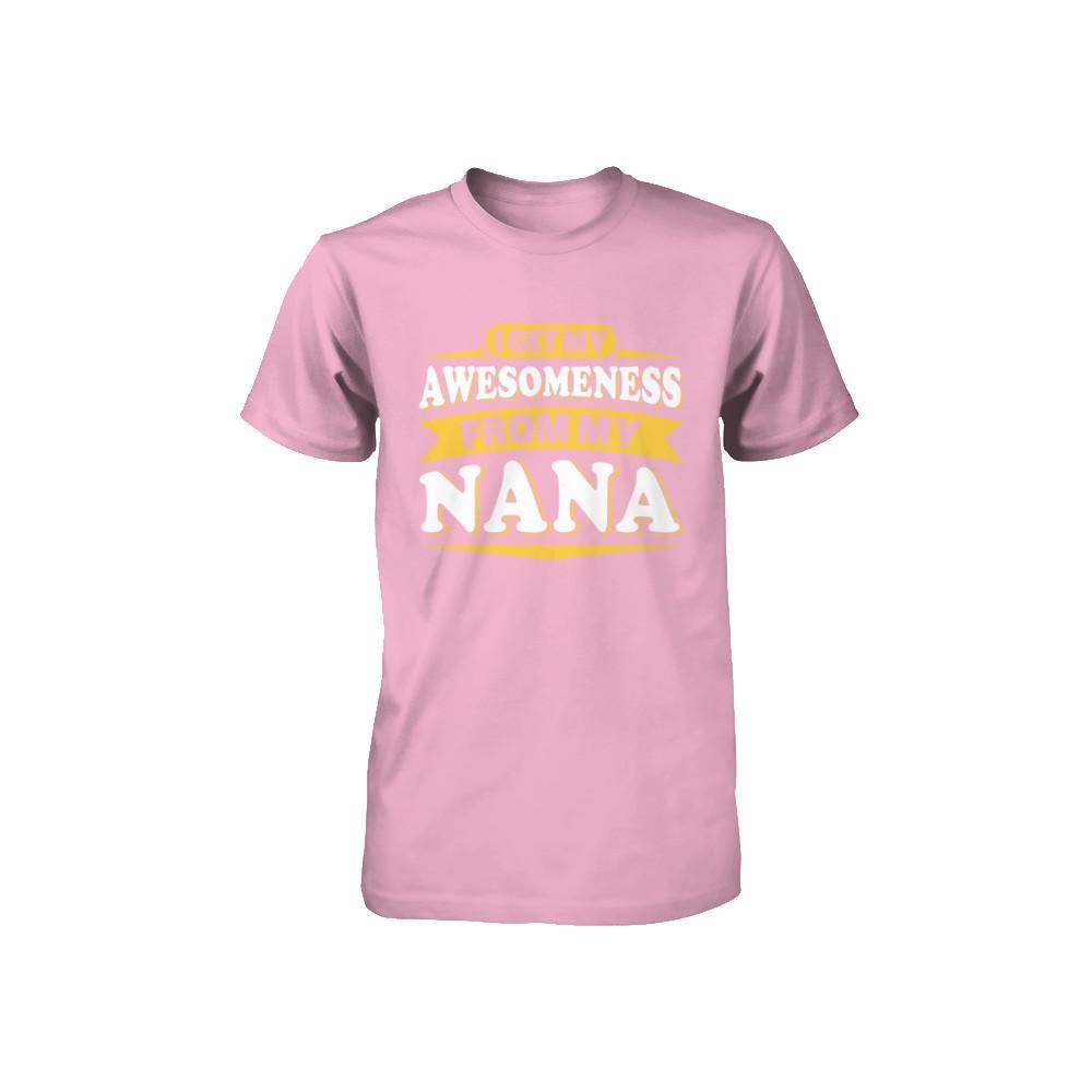 I Get My Awesomeness From My Nana Youth Youth Shirt | Teecentury.com