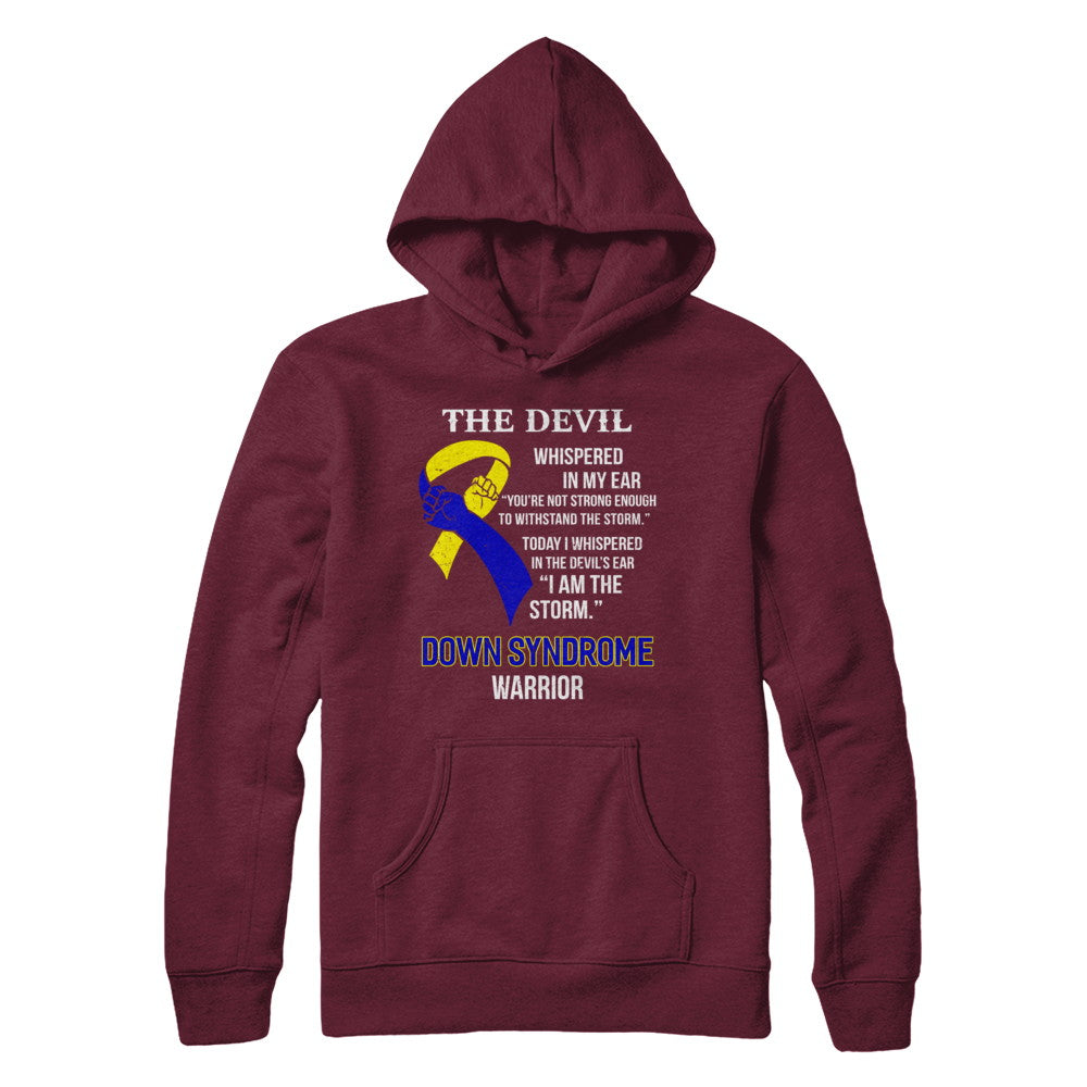 I Am The Storm Support Down Syndrome Awareness Warrior Gift T-Shirt & Hoodie | Teecentury.com