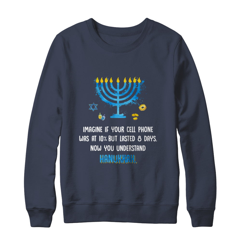 Funny Quote Sarcastic Hanukkah Chanukah Cellphone Gift T-Shirt & Sweatshirt | Teecentury.com