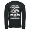 I've Been Called A Lot Of Names But Dad Is My Favorite T-Shirt & Hoodie | Teecentury.com