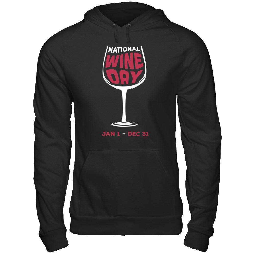 National Wine Day Jan 1 Dec 31 T-Shirt & Hoodie | Teecentury.com