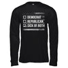 Sick Of Both Democrat And Republican Parties Political T-Shirt & Hoodie | Teecentury.com