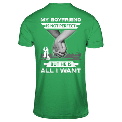 My Boyfriend Is Not Perfect But She Is All I Want T-Shirt & Hoodie | Teecentury.com