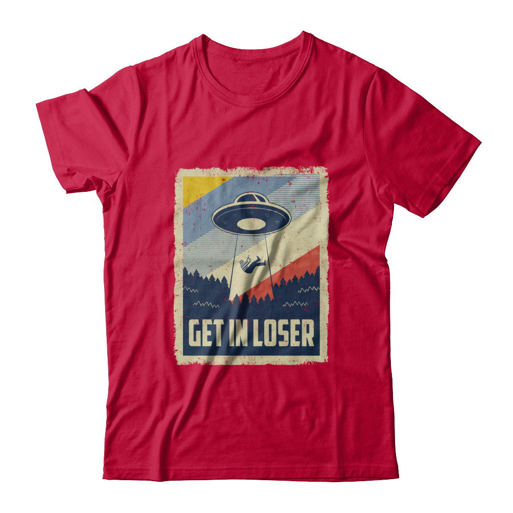 Vintage Get In Loser T-Shirt & Hoodie | Teecentury.com