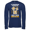 Pythagorean Theorem Day I Was There 8-15-17 T-Shirt & Hoodie | Teecentury.com