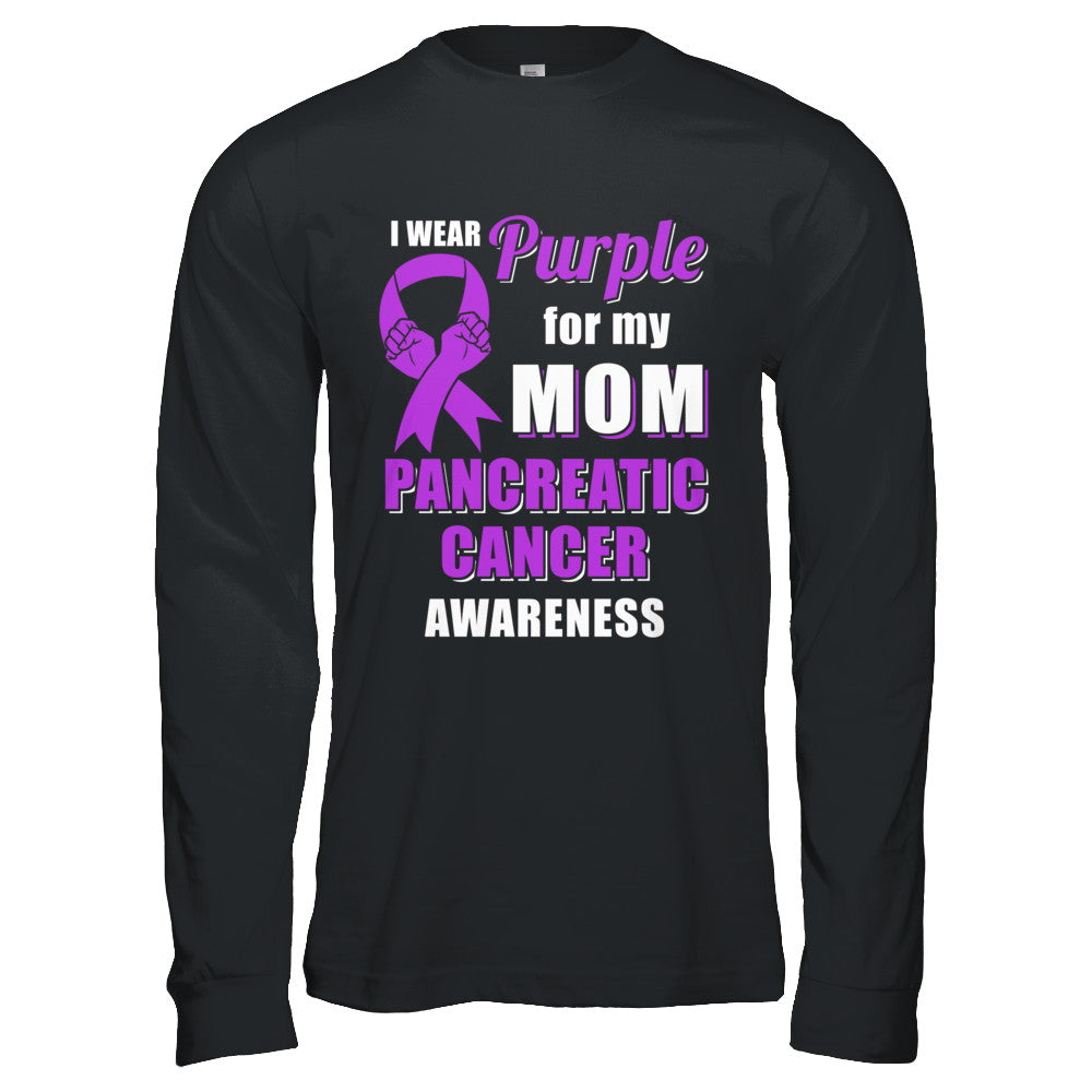 I Wear Purple For My Mom Pancreatic Cancer Son Daughter T-Shirt & Hoodie | Teecentury.com