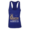 Queen Aries Zodiac March April Birthday Gift T-Shirt & Tank Top | Teecentury.com