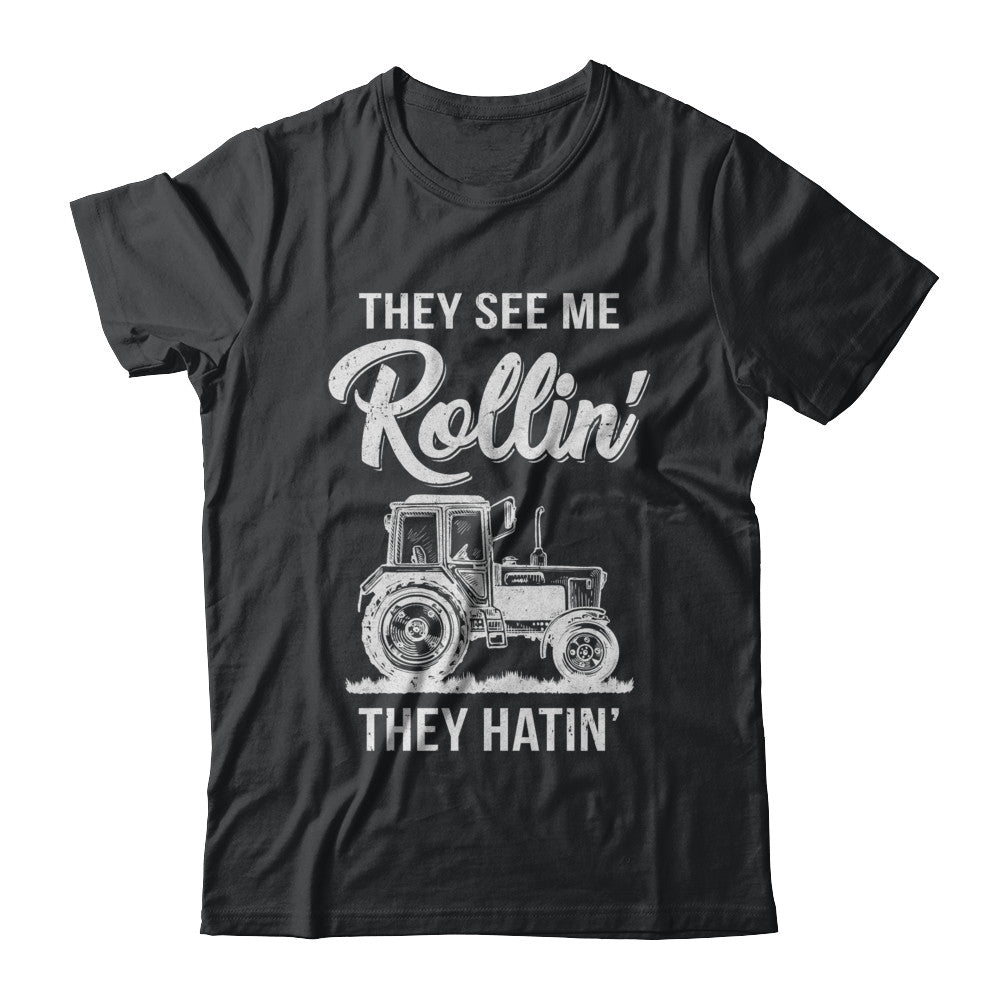 They See Me Rollin They Hatin Funny Tractor T-Shirt & Hoodie | Teecentury.com