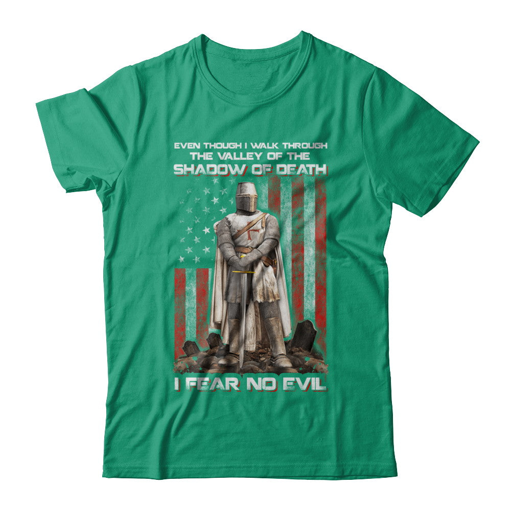 Knight Templar I Walk Through Shadow Of Death I Fear No Evil T-Shirt & Hoodie | Teecentury.com