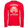 Cheers And Beers To My 40 Years T-Shirt & Hoodie | Teecentury.com