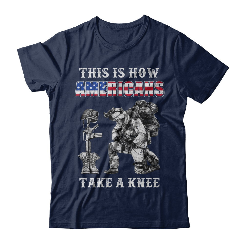 Veteran This Is How Americans Take A Kneel T-Shirt & Hoodie | Teecentury.com