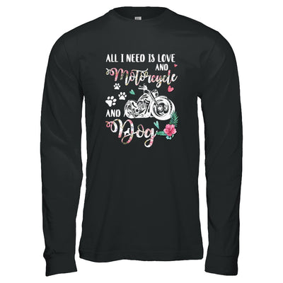 All I Need Is Love And A Motorcycle And A Dog T-Shirt & Tank Top | Teecentury.com