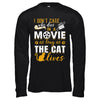 I Don't Care Who Dies In A Movie As Long As The Cat Lives T-Shirt & Hoodie | Teecentury.com