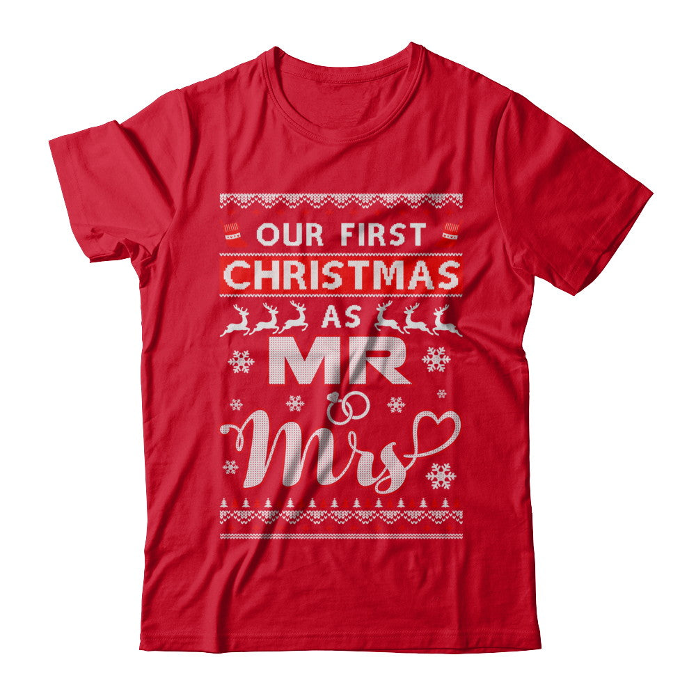 Couple Wife Husband Our First Christmas As Mr & Mrs Sweater T-Shirt & Sweatshirt | Teecentury.com