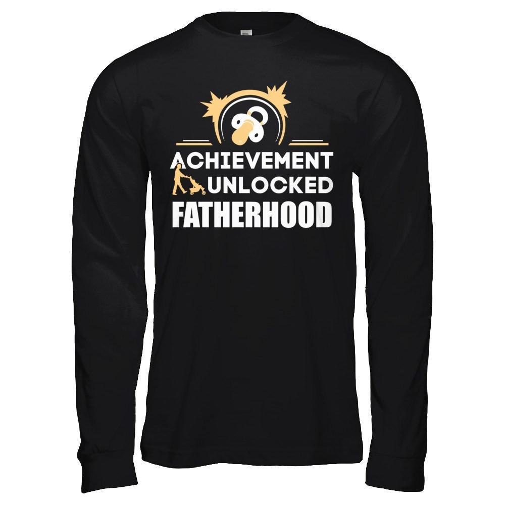 Achievement Unlocked Fatherhood First Time Dad T-Shirt & Hoodie | Teecentury.com
