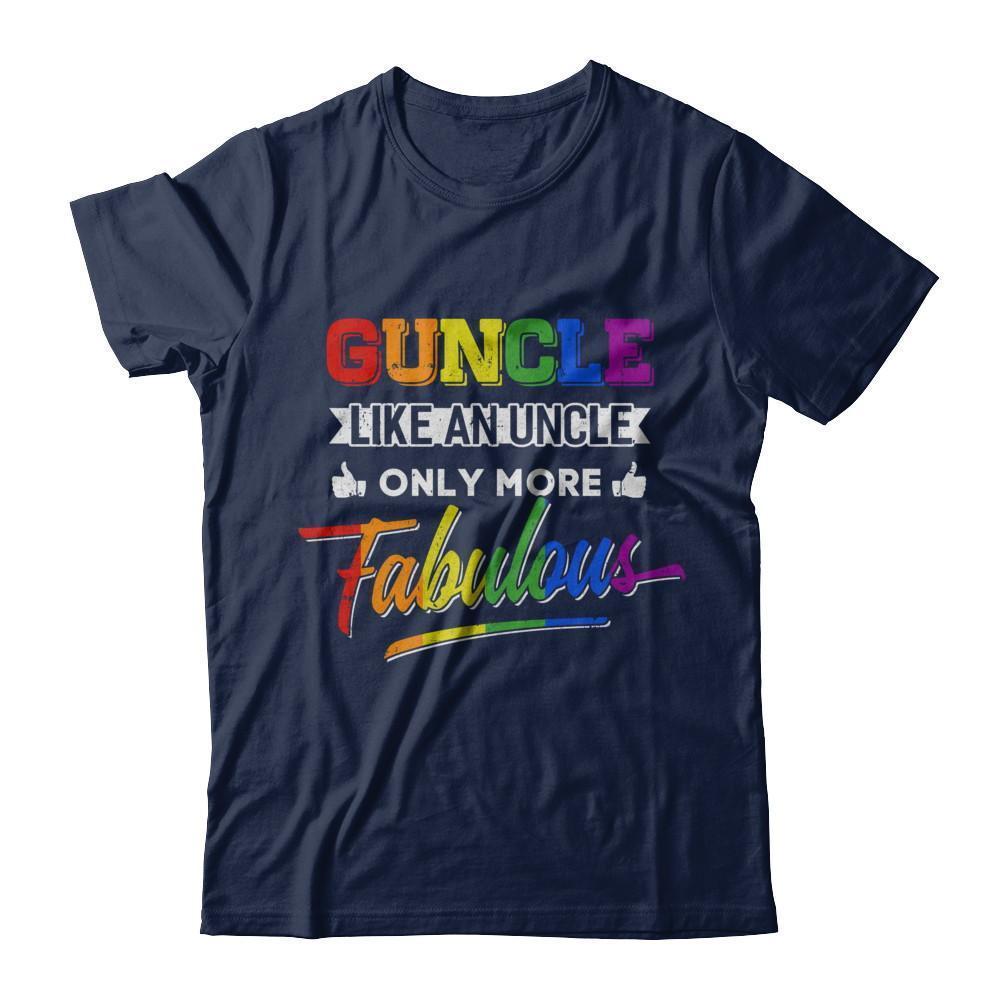 Guncle Gay Uncle More Fabulous Lgbt Rainbow T-Shirt & Hoodie | Teecentury.com